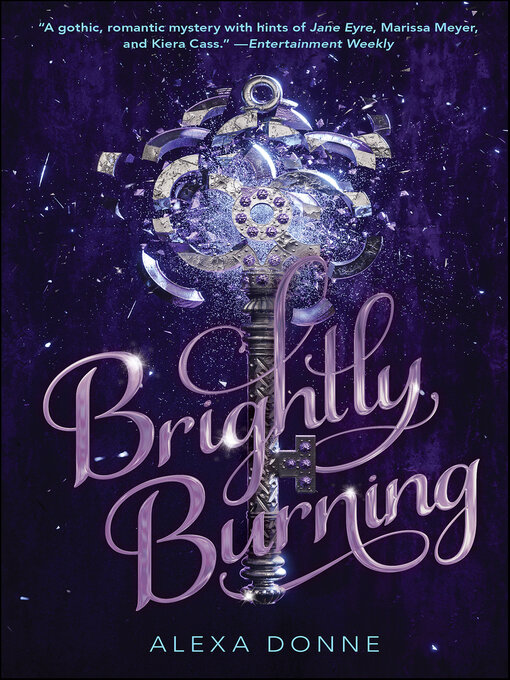 Title details for Brightly Burning by Alexa Donne - Available